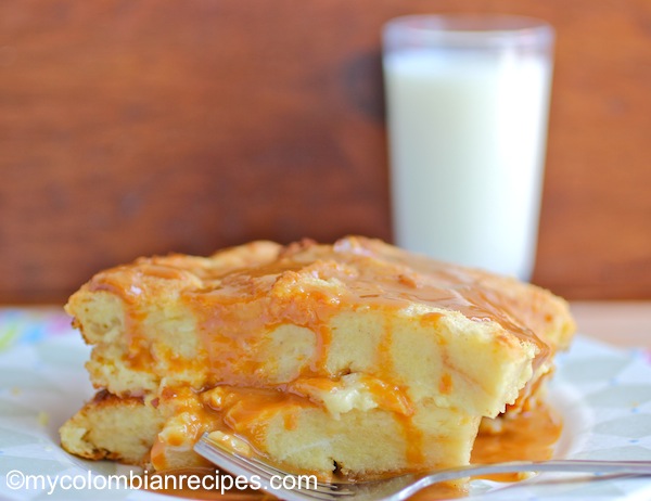 Colombian Style Bread Pudding