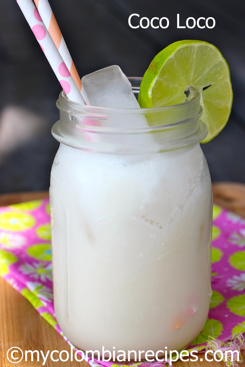 Coco Loco (Colombian Coconut Cocktail)